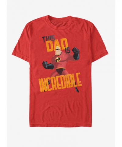 Disney Pixar The Incredibles This Dad Is Incredible T-Shirt $11.95 T-Shirts